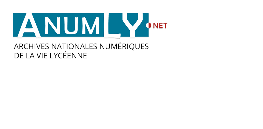 ANUMLY.net - Archives nationales numériques de la vie lycéenne